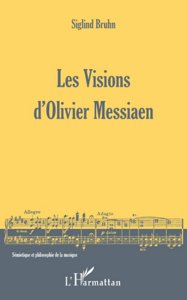 Les Visions d'Olivier Messiaen (9782296056657-front-cover)