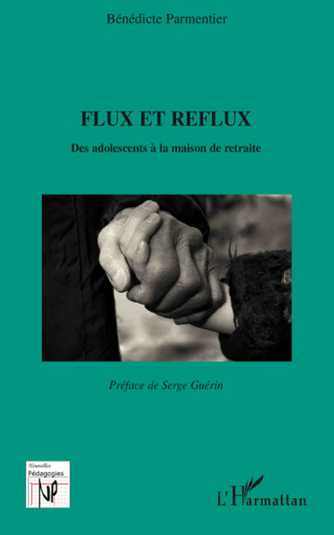 Flux et reflux, Des adolescents à la maison de retraite (9782296054462-front-cover)