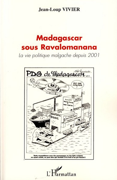 Madagascar sous Ravalomanana, La vie politique malgache depuis 2001 (9782296044265-front-cover)