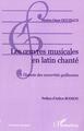 Les oeuvres musicales en latin chanté, A l'écoute des sonorités gallicanes (9782296001152-front-cover)
