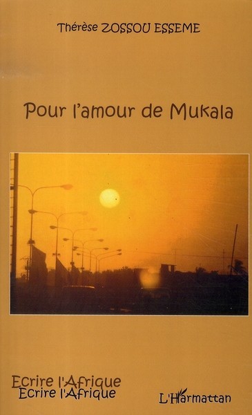 Pour l'amour de Mukala (9782296023130-front-cover)
