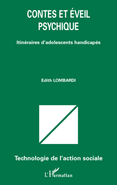 Contes et éveil psychique, Itinéraires d'adolescents handicapés (9782296068292-front-cover)