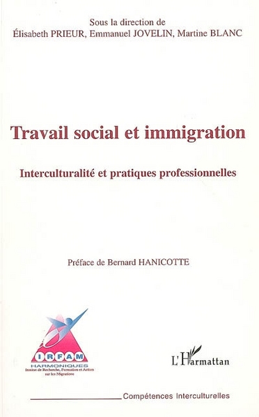Travail social et immigration, Interculturalité et pratiques professionnelles (9782296017368-front-cover)
