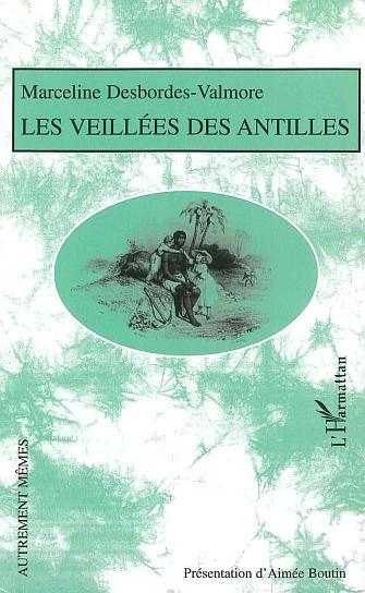Les veillées des Antilles (9782296015760-front-cover)