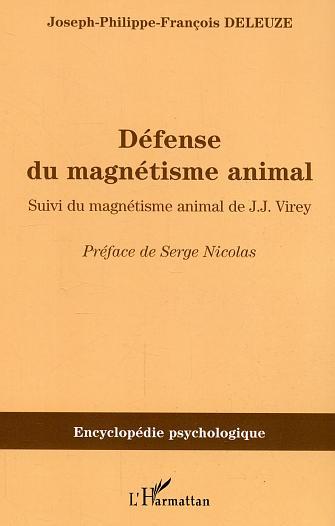 Défense du magnétisme animal, Suivi du magnétisme animal de J.J. Virey (9782296000087-front-cover)