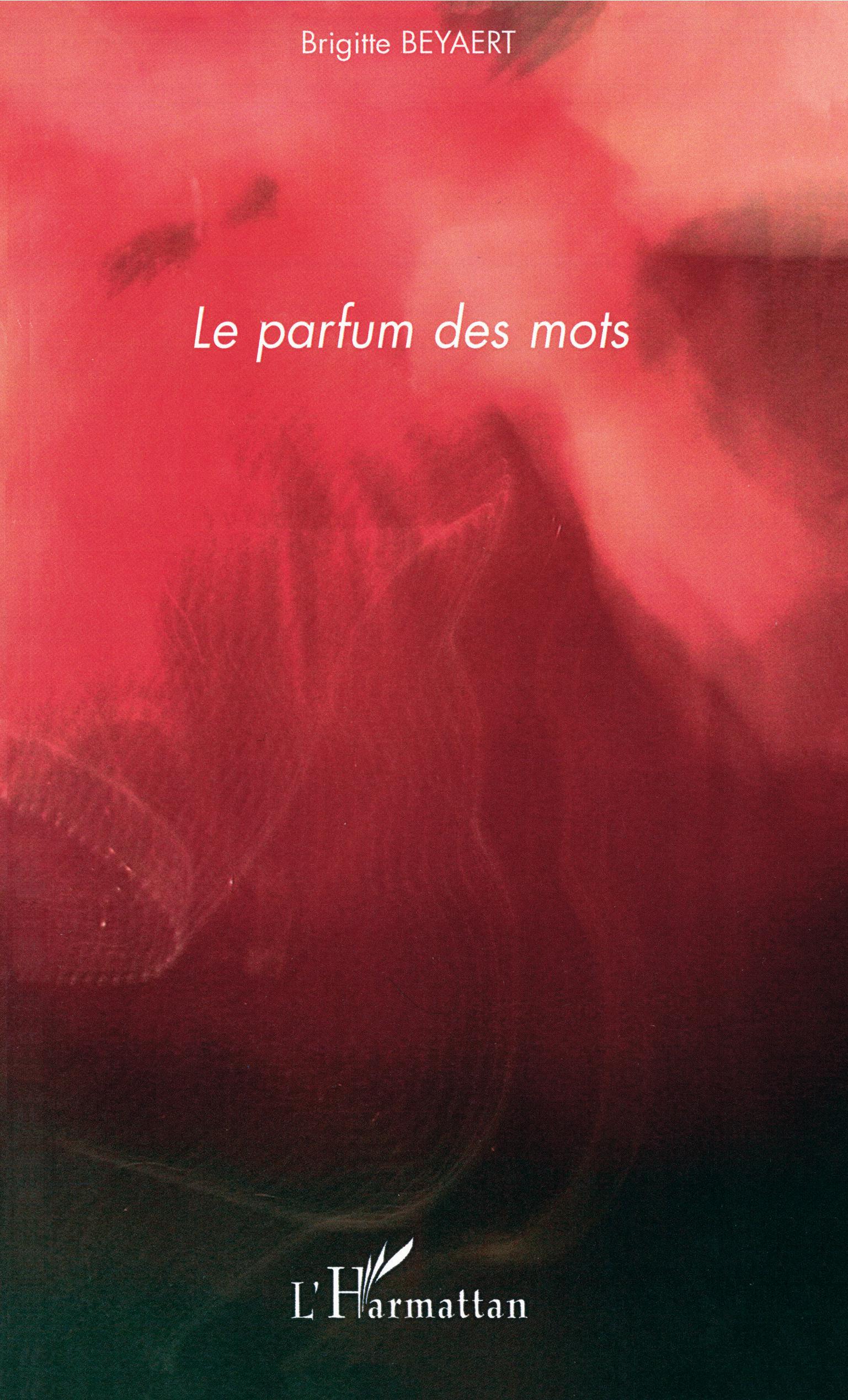 Le parfum des mots (9782296012011-front-cover)