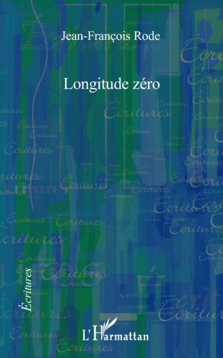 Longitude zéro (9782296064522-front-cover)