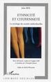 Ethnicité et citoyenneté, La sociologie des sociétés multiculturelles (9782296004160-front-cover)