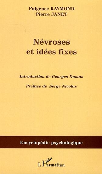 Névroses et idées fixes - Volume II (9782296032064-front-cover)