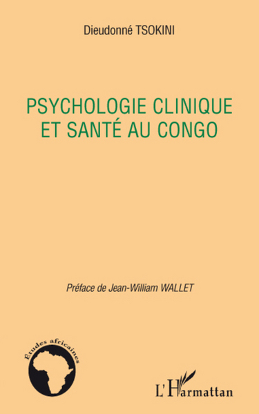 Psychologie clinique et santé au Congo (9782296064041-front-cover)