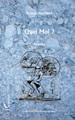 Quel Moi ? (9782296060838-front-cover)