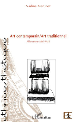 Art contemporain / Art traditionnel, Aller-retour Mali-Mali (9782296081338-front-cover)