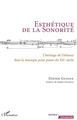 Esthétique de la sonorité, L'héritage de Debussy dans la musique pour piano du XXe siècle (9782296099975-front-cover)
