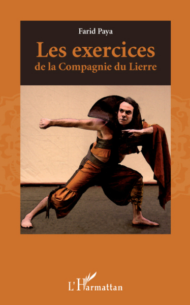 Les exercices de la Compagnie du Lierre (9782296081758-front-cover)