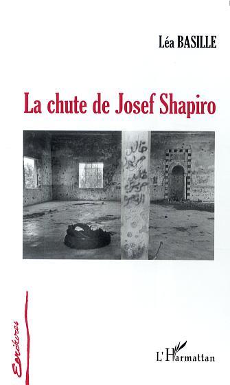 La chute de Josef Shapiro (9782296004757-front-cover)