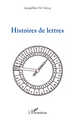 Histoires de lettres (9782296078819-front-cover)