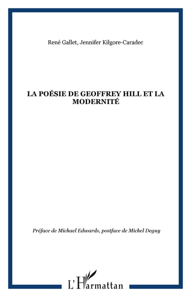 La poésie de Geoffrey Hill et la modernité (9782296044432-front-cover)
