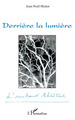 Derrière la lumière (9782296094314-front-cover)