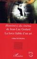 Histoire(s) du cinéma de Jean-Luc Godard, La force faible d'un art (9782296007284-front-cover)