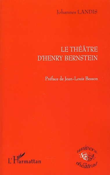 Le Théâtre d'Henry Bernstein (9782296078796-front-cover)