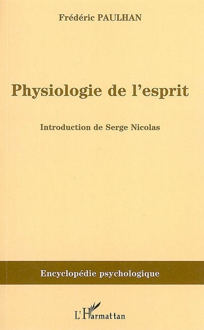 Physiologie de l'esprit (9782296015661-front-cover)