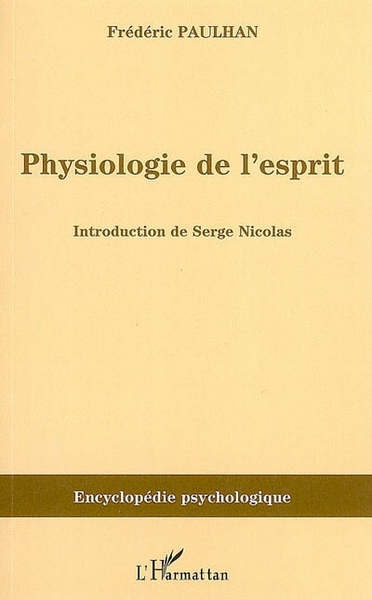 Physiologie de l'esprit (9782296015661-front-cover)