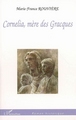 Cornelia, mère des Gracques (9782296023802-front-cover)