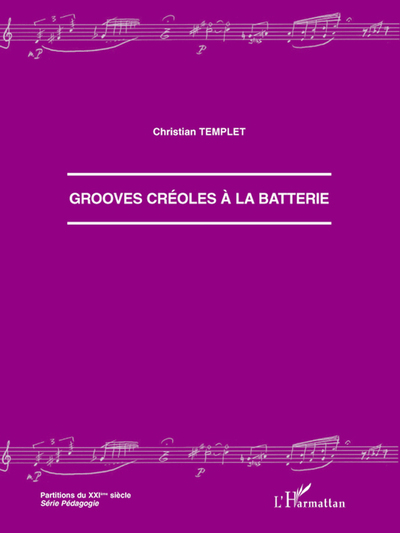 Grooves créoles à la batterie (9782296055674-front-cover)