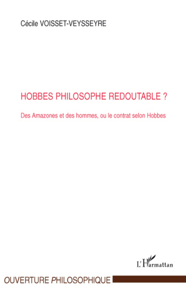 Hobbes philosophe redoutable?, Des Amazones et des hommes, ou le contrat selon Hobbes (9782296064447-front-cover)