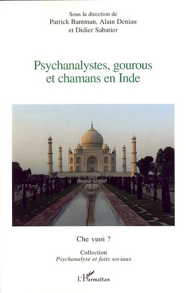 Psychanalystes, gourous et chamans en Inde (9782296041820-front-cover)