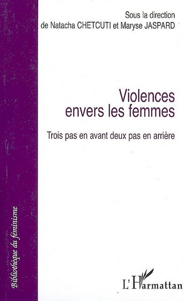 Violences envers les femmes, Trois pas en avant deux pas en arrière (9782296028494-front-cover)