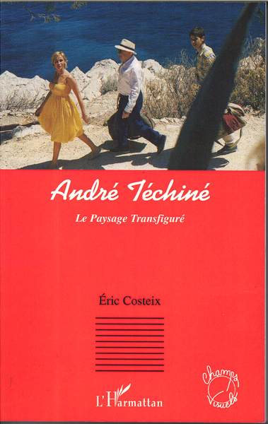 André Téchiné, Le Paysage Transfiguré (9782296059627-front-cover)