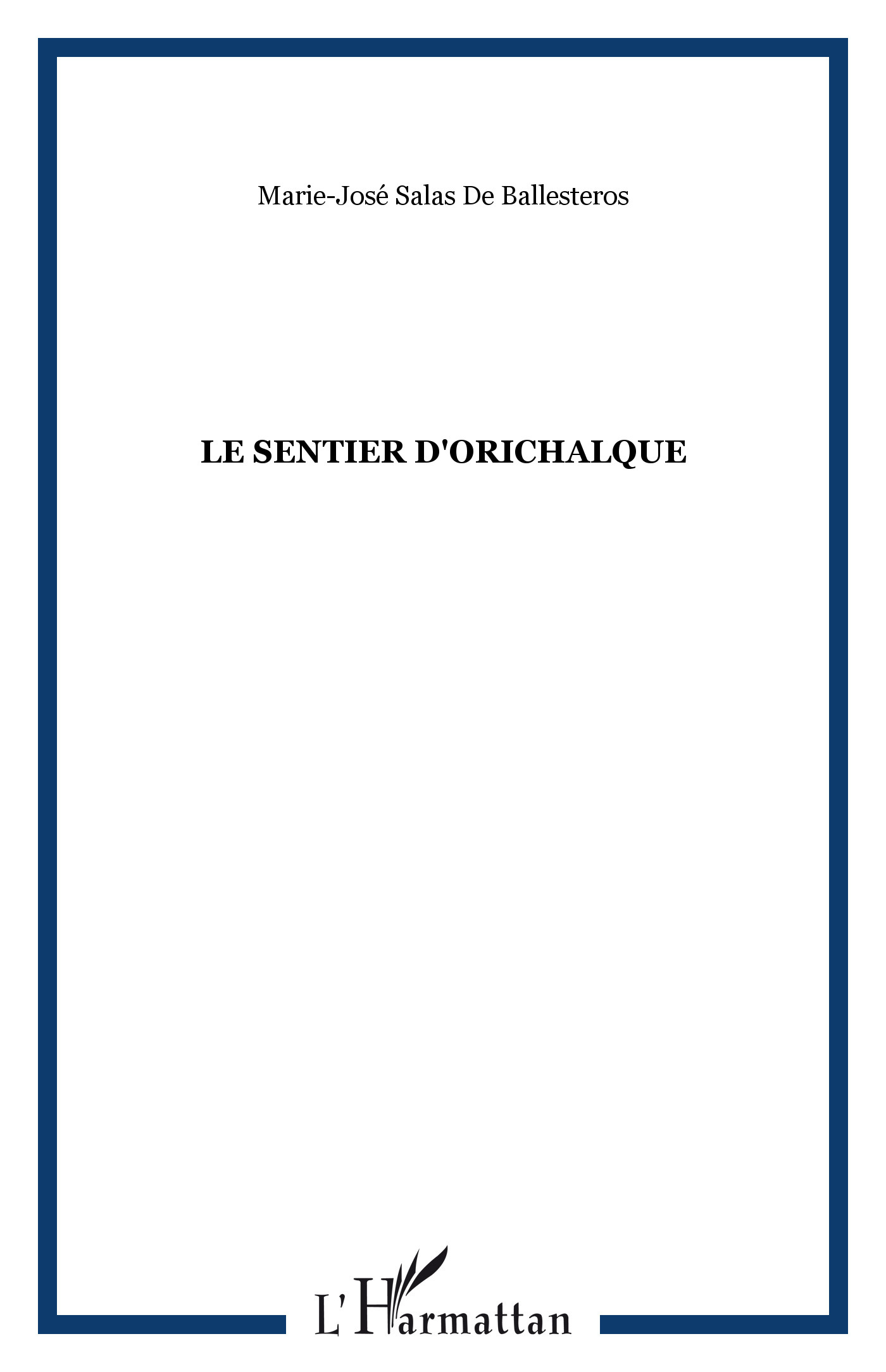 Le sentier d'Orichalque (9782296078994-front-cover)