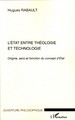 L'Etat entre théologie et technologie, Origine, sens et fonction du concept d'Etat (9782296039209-front-cover)