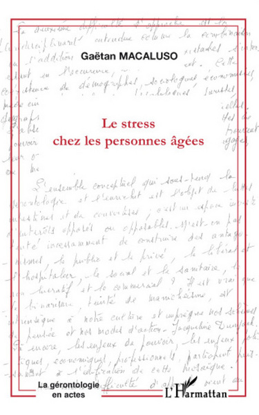 LE STRESS CHEZ LES PERSONNES AGÉES (9782296063846-front-cover)