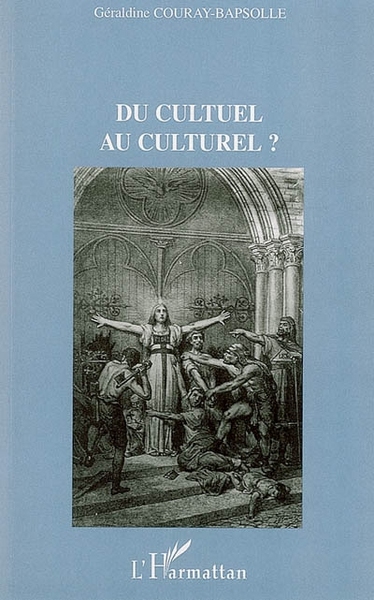 Du cultuel au culturel ? (9782296024755-front-cover)