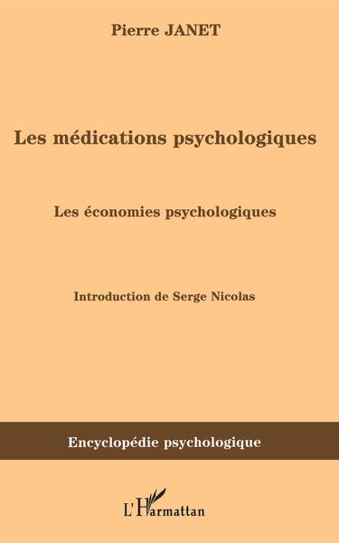 Les médications psychologiques (1919) vol. II, Les économies psychologiques (9782296028241-front-cover)