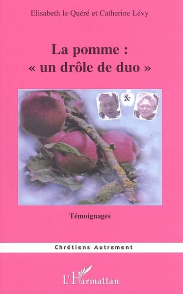 La pomme : un drôle de duo (9782296000834-front-cover)