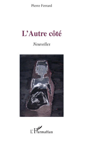 L'Autre côté, Nouvelles (9782296099951-front-cover)