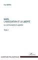 Marx, l'Association et la Liberté, La communauté en question - Tome 2 (9782296082397-front-cover)