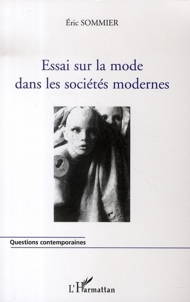 Essai sur la mode dans les sociétés modernes (9782296027633-front-cover)
