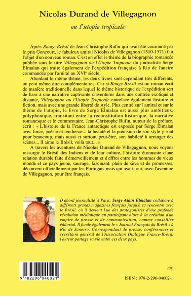 Nicolas Durand de Villegagnon, Ou l'Utopie Tropicale - Roman historique (9782296040021-back-cover)