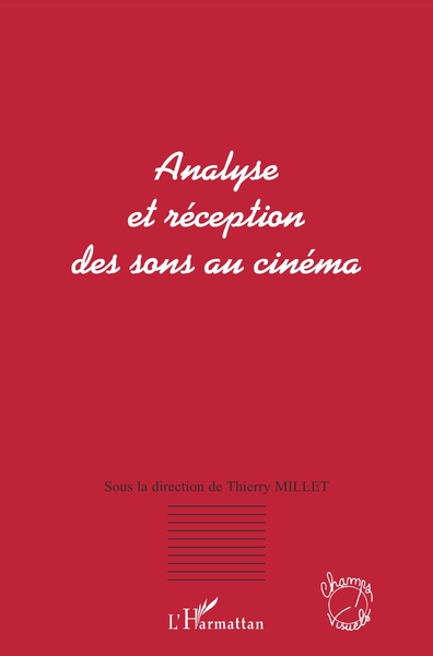 Analyse et réception des sons au cinéma (9782296025899-front-cover)