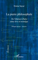 La pierre philosophale, De Téhéran à Paris, entre rêve et nostalgie (9782296079625-front-cover)