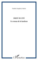 Droit de cité, Un roman de la banlieue (9782296042186-front-cover)