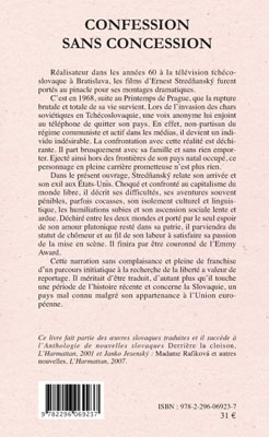 Confession sans concession, Parcours d'un journaliste et réalisateur slovaque (9782296069237-back-cover)