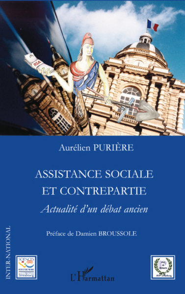 Assistance sociale et contrepartie, Actualité d'un débat ancien (9782296074668-front-cover)