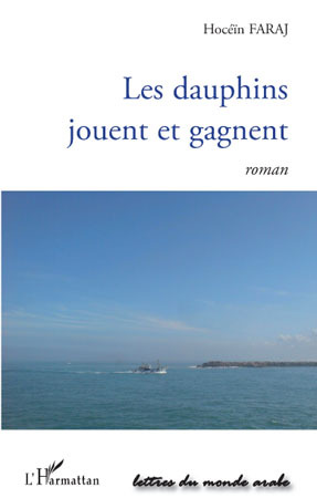 Les dauphins jouent et gagnent, Roman (9782296099050-front-cover)