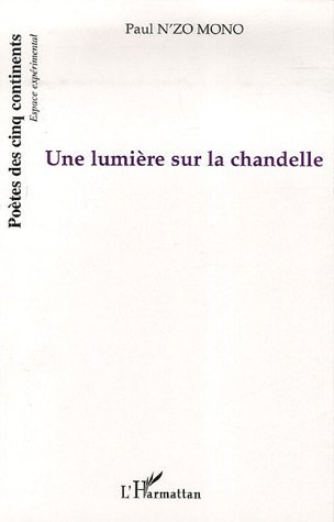 Une lumière sur la chandelle (9782296010086-front-cover)