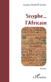 Sisyphe... l'Africain (9782296054738-front-cover)